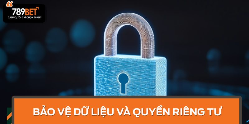 Trách nhiệm nhà cái Bảo vệ dữ liệu và quyền riêng tư người chơi