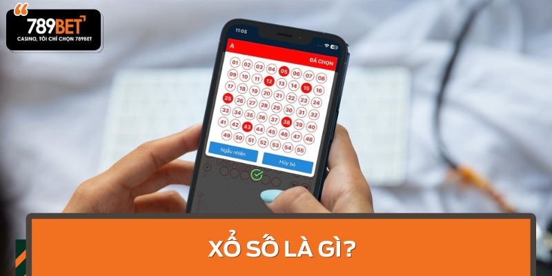 Xổ số là gì?
