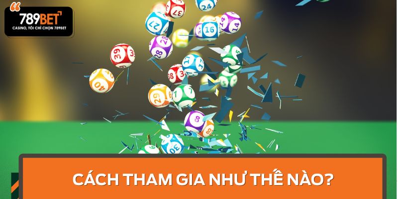 Các loại Xổ số 789BET phổ biến